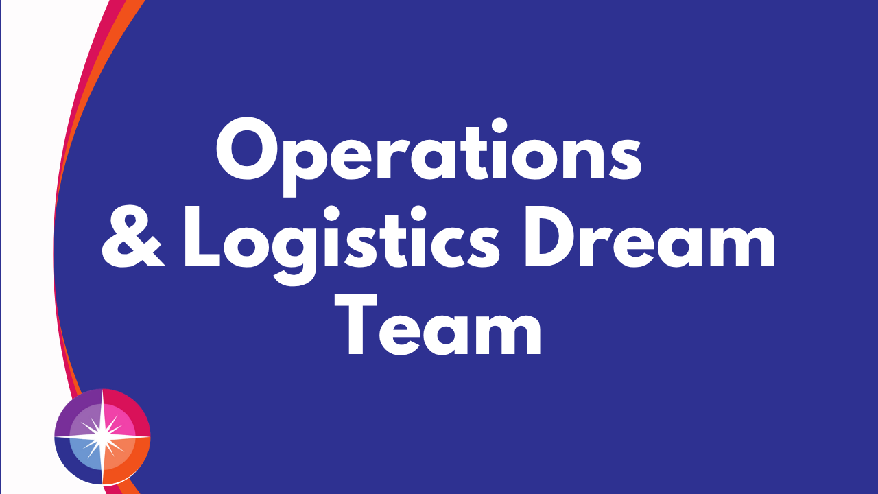 Operations & Logistics Dream Team!