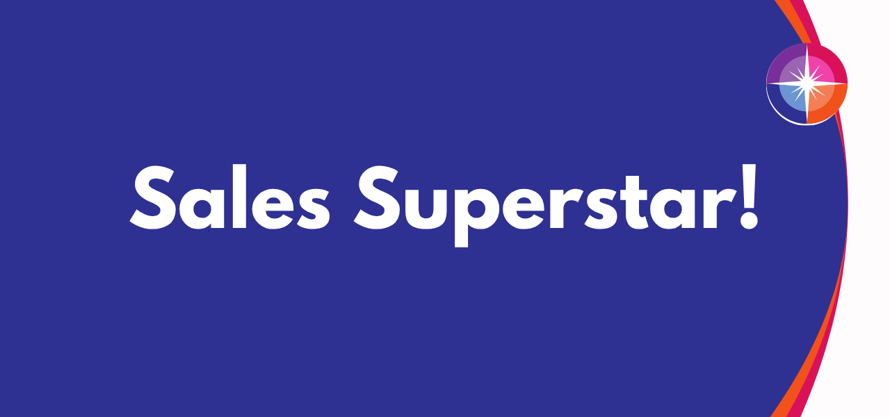 Sales Superstar!